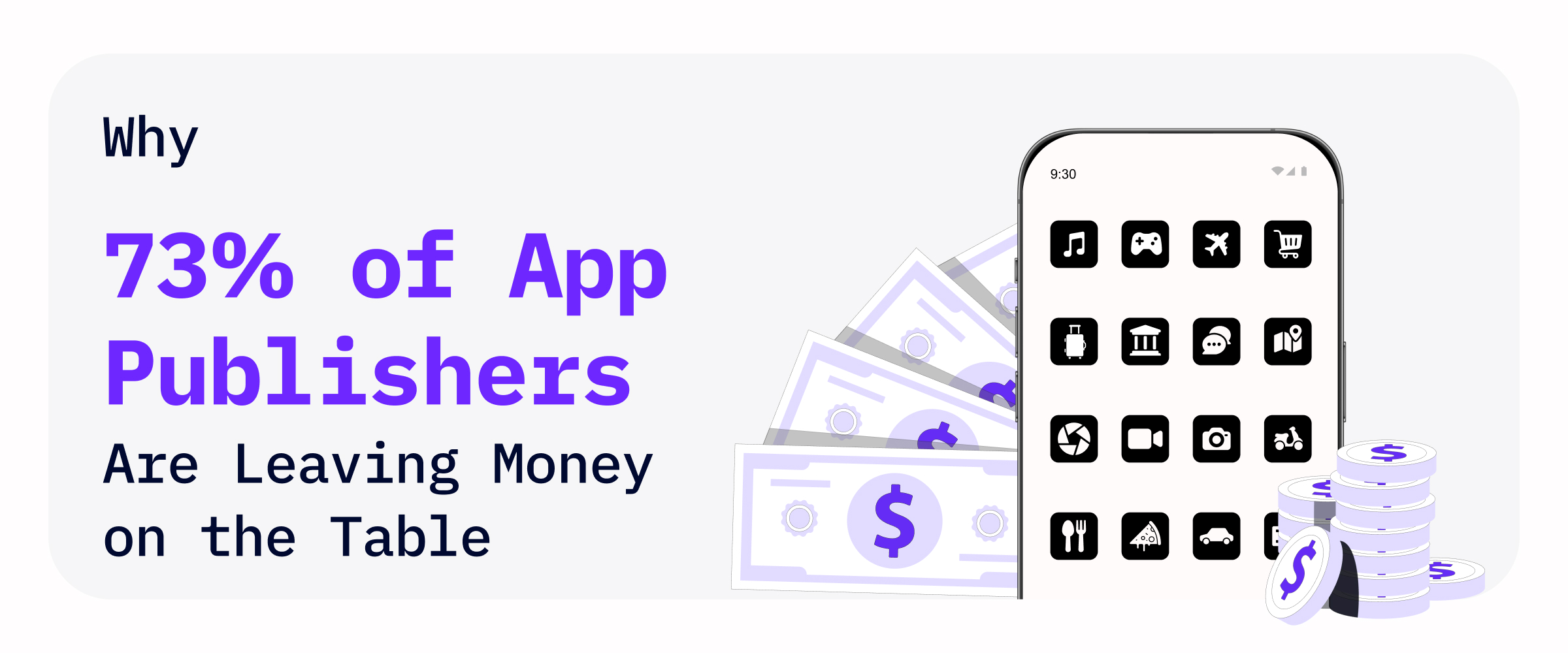 Why 73% of App Publishers Are Leaving Money on the Table (And How to Fix It)