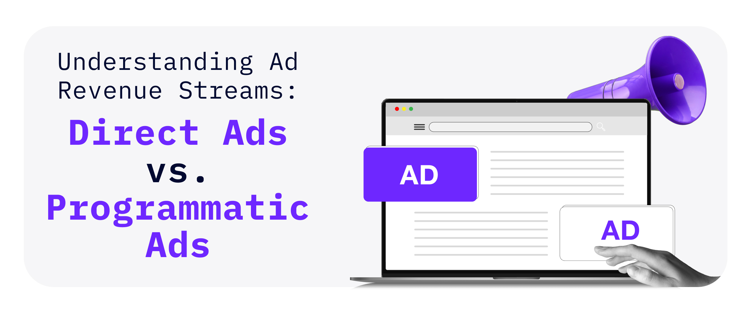 Understanding Ad Revenue Streams: Direct vs. Programmatic Advertising