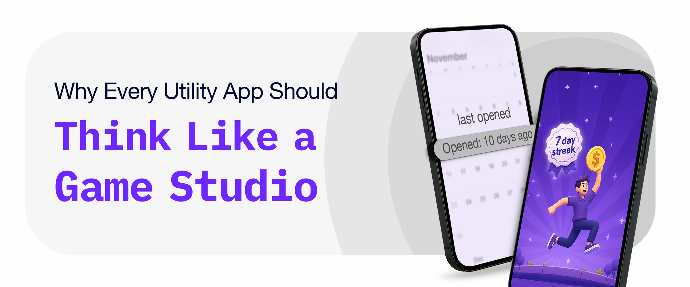 Why Every Utility App Should Think Like a Game Studio