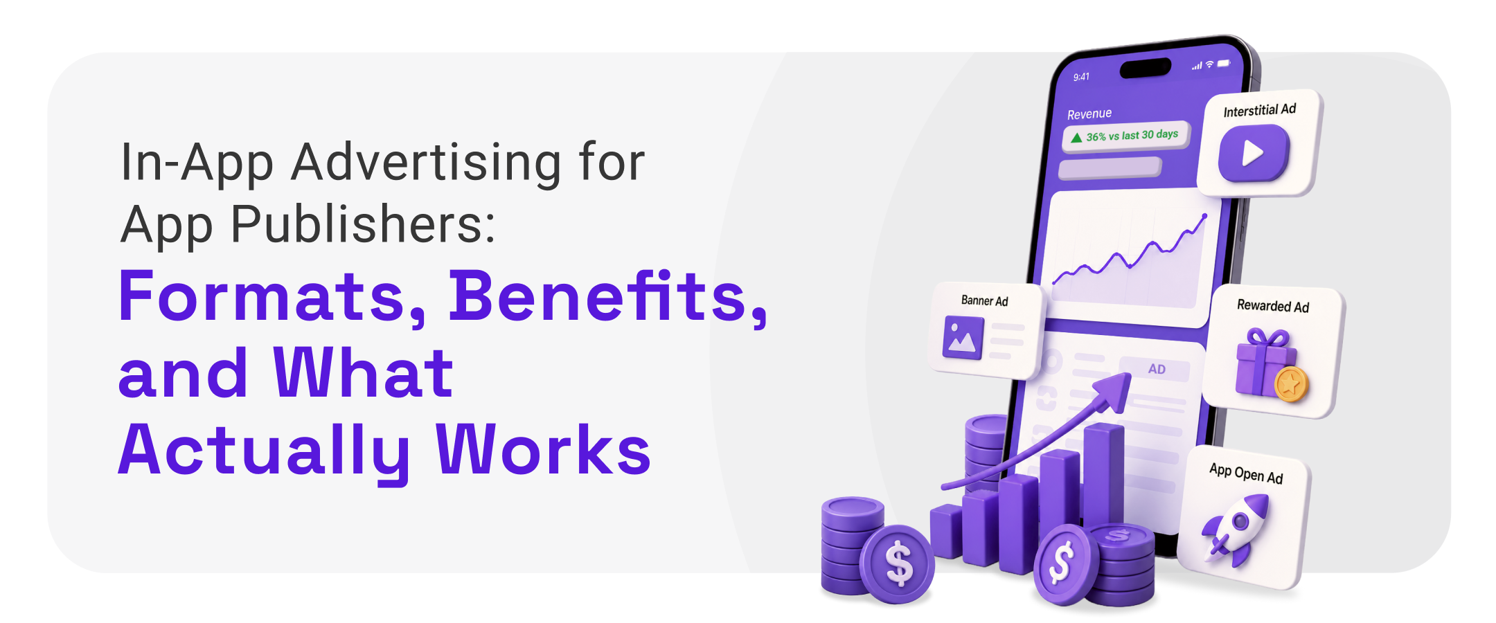 In-App Advertising for App Publishers: Formats, Benefits, and What Actually Works