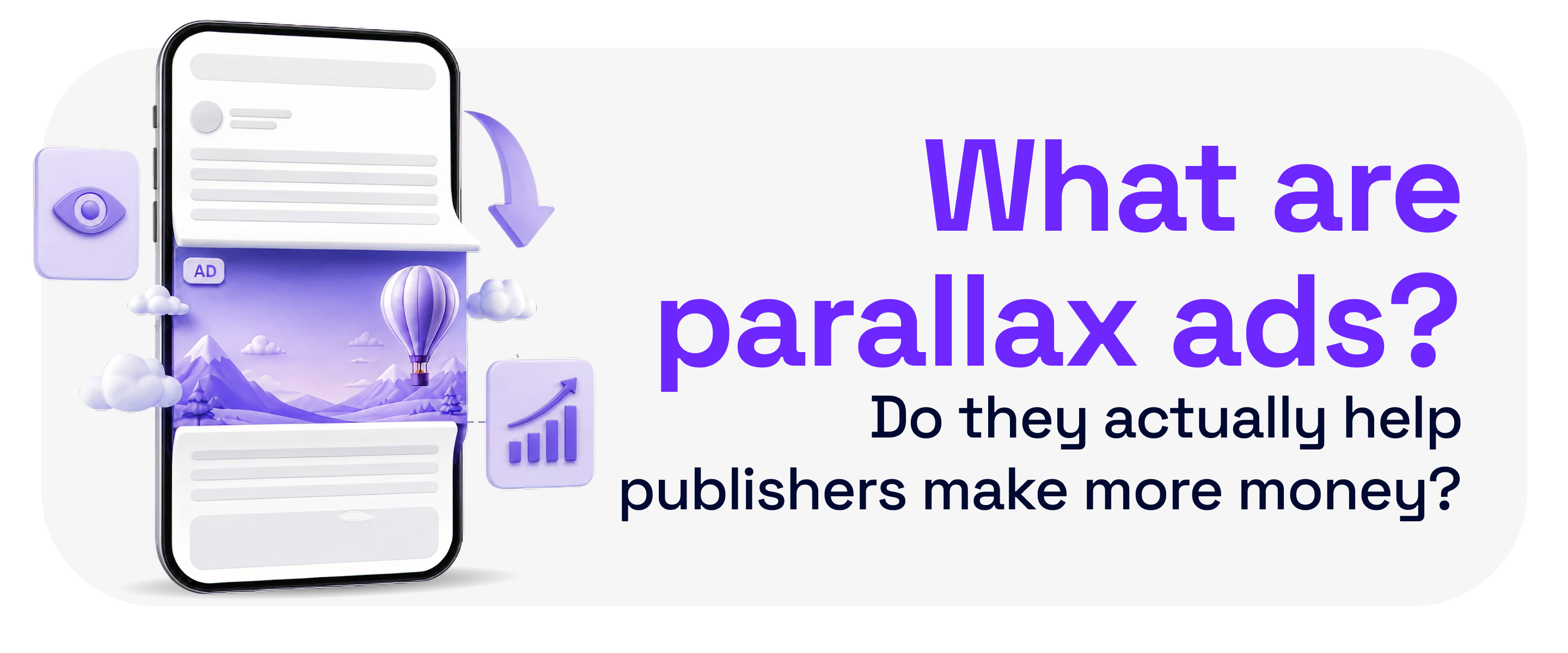 What Are Parallax Ads? And Do They Actually Make Publishers More Money?